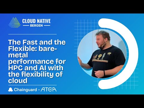 The Fast and the Flexible: bare-metal performance for HPC and AI with the flexibility of cloud