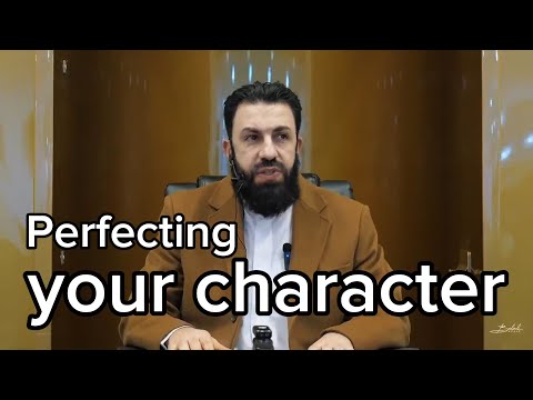 Perfecting you character | Belal Assaad | Reminder | Khutbah | Islamic Lecture 