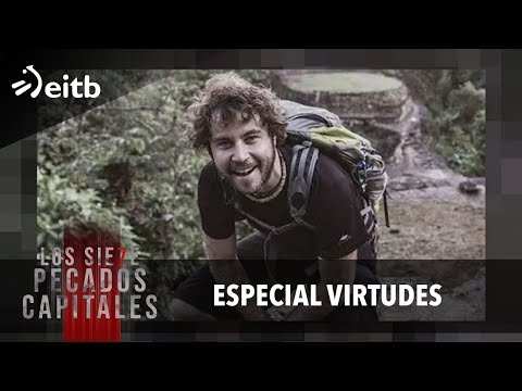 LOS SIETE PECADOS CAPITALES: Especial virtudes