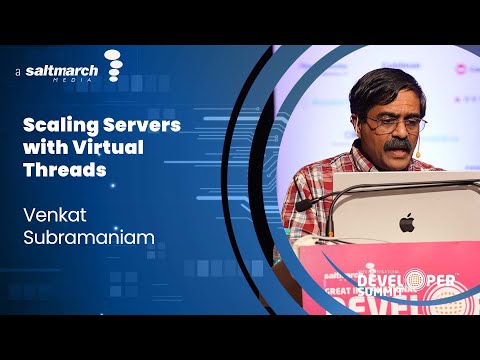 Scaling Servers with Virtual Threads - Venkat Subramaniam