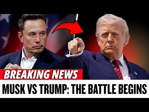 Is Elon Musk at War with Trump?