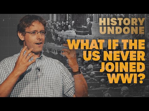 What if America had never joined WWI? The 20th Century as we know it does NOT happen