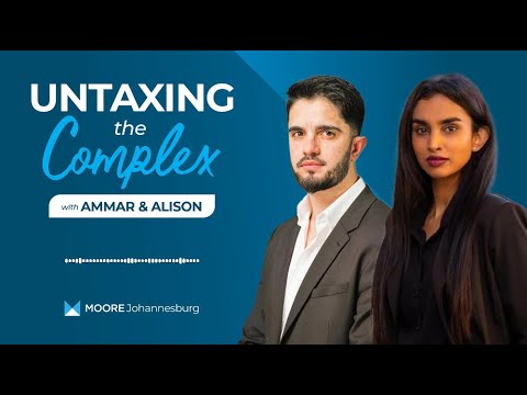 Dear Influencers, What You Post Could Cost You | Untaxing The Complex | Moore Johannesburg