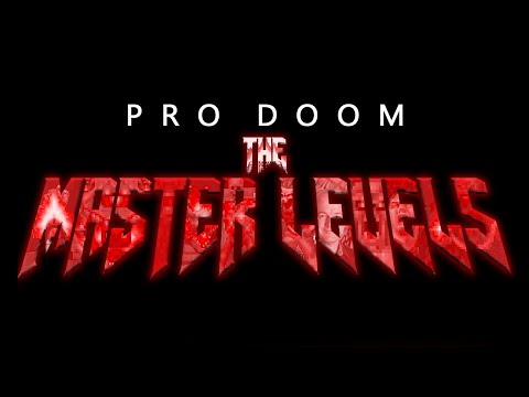 PRO DOOM: THE MASTER LEVELS