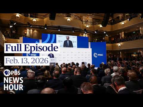 PBS News Hour full episode, Feb. 13, 2026