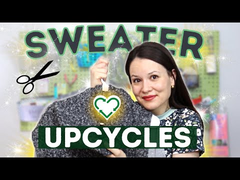 3 sweater upcycles that I will actually wear! thrift flip