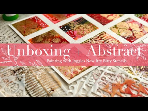 Unboxing + Abstract Painting with Joggles New Itty Bitty Stencils