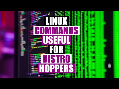 Useful Terminal Commands For Distro-Hoppers