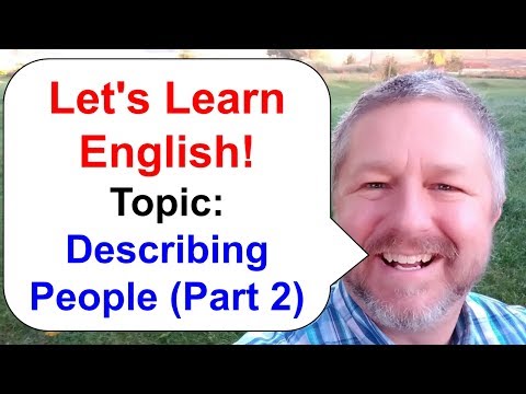 Let's Learn English! How to Describe People in English Part 2