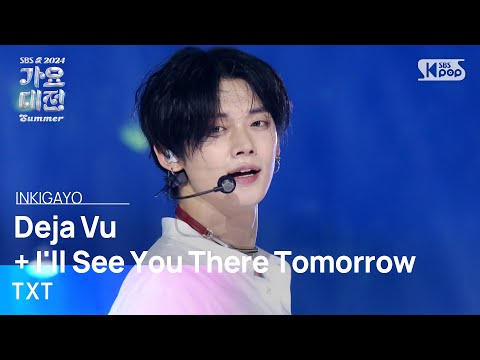 TXT (투모로우바이투게더) – Deja Vu+내일에서 기다릴게 (I'll See You There Tomorrow) @가요대전썸머 GayoDaejeonSummer 20240726
