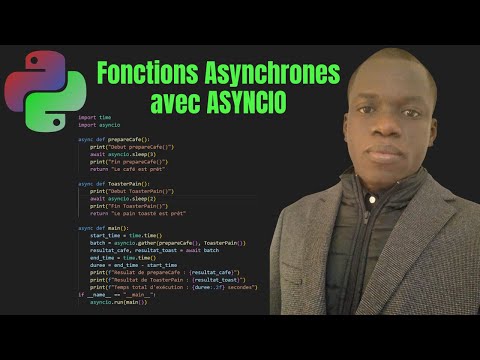 Initiation aux Fonctions Asynchrones  en Python avec le package asyncio