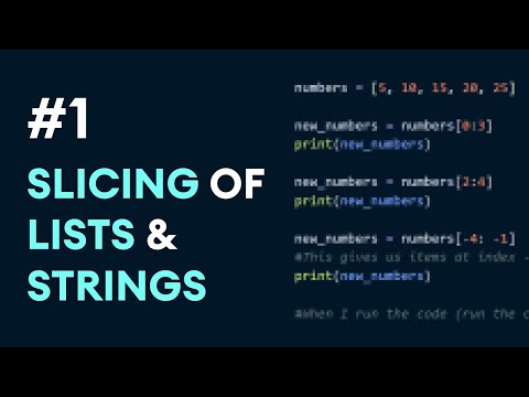 #1: Python Slicing of Lists & Strings | Python Best Practices