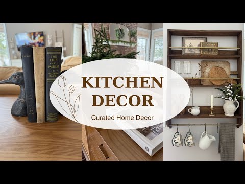 KITCHEN WINTER DECORATE WITH ME (PART 1) | DECORATING WITH NEW CURATED DECOR