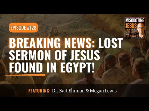 BREAKING NEWS: Lost Sermon of Jesus Found in Egypt!
