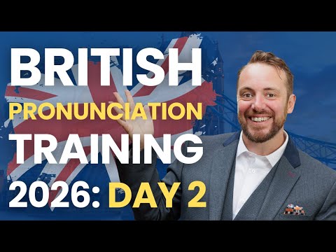 British Pronunciation Training 2026 | Day 2: The tricky sounds of British English