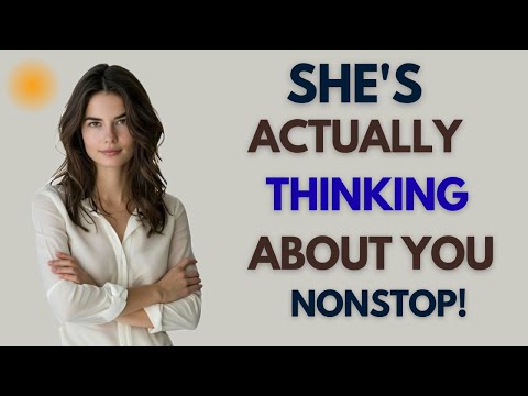 When She's Acting Distant & Cold.. Here's PROOF She's Thinking About You Nonstop | Female Psychology