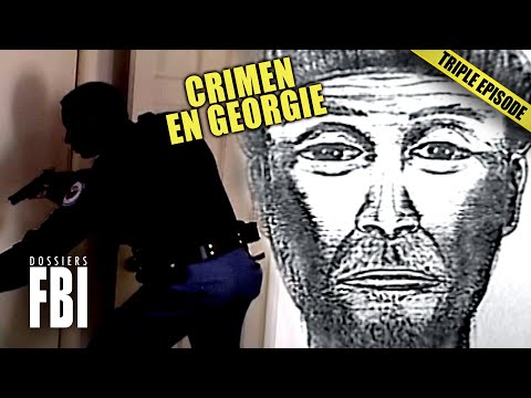 Une Série De Crimes En Georgie | TRIPLE EPISODE | Dossiers FBI