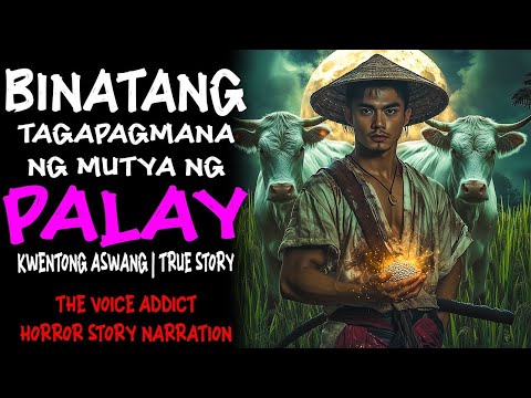 BINATANG TAGAPAGMANA NG MUTYA NG PALAY Aswang True Story