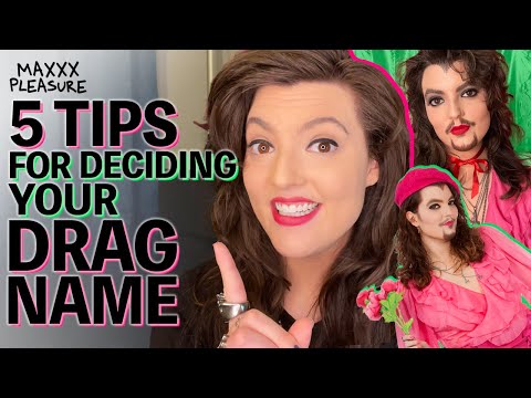 What I Wish I Knew When I Decided My Drag Name (5 Tips!)