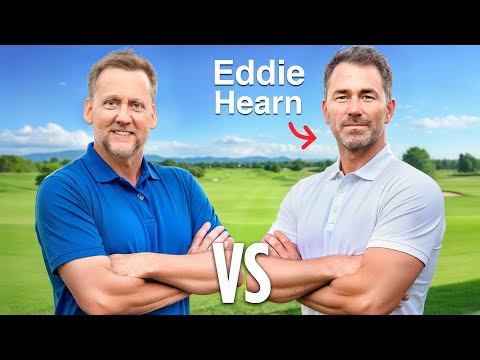 I Played a 9-Hole Match With Eddie Hearn