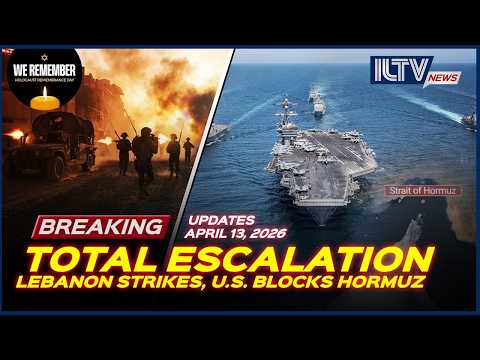Israel Daily News - April 13, 2026 | U.S. Enforces Blockade on Strait of Hormuz