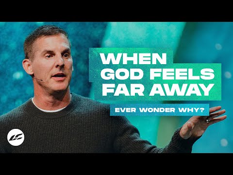 When God Feels Far Away