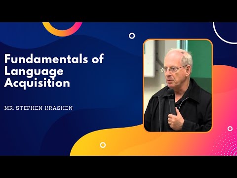 Fundamentals of Language Acquisition by Stephen Krashen | Linguistics and Pedagogy Webinars
