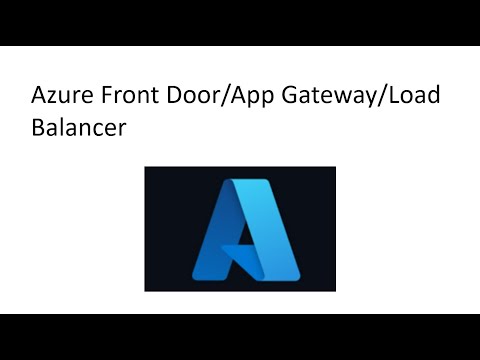 Azure Front Door vs Application Gateway vs Load Balancer practical differences
