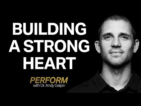 How & Why to Strengthen Your Heart & Cardiovascular Fitness | Perform with Dr. Andy Galpin