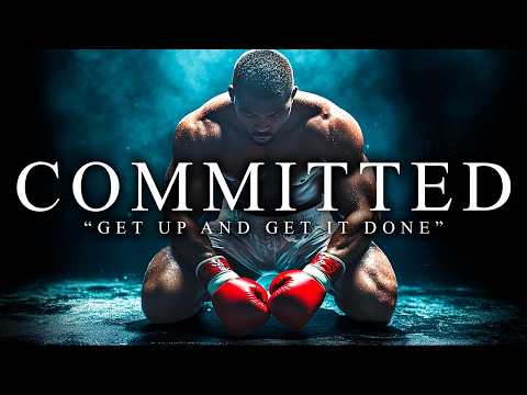COMMITTED - The Most Powerful Motivational Speech Compilation for Success & Working Out (2025)