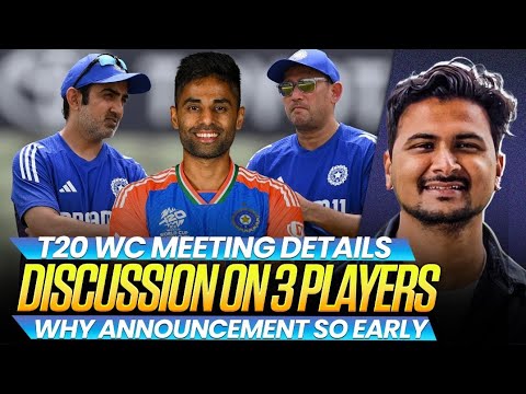 Big inside story - T20 WC Meeting Details , Discussion on 3 Players , Big Changes on the Cards ?