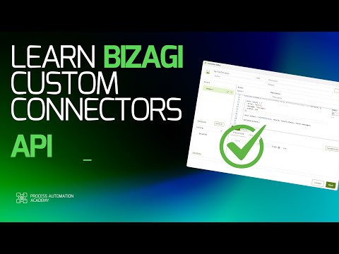 Bizagi Custom Connectors – Lesson 2: Connector API