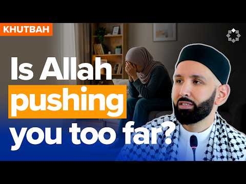 What If Allah Takes Everything From You? | LATEST Khutbah by Dr. Omar Suleiman