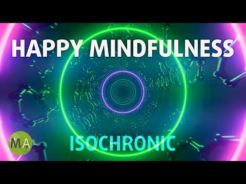 Electronic Mix + Happiness Frequencies - 10Hz Isochronic Tones & 528Hz