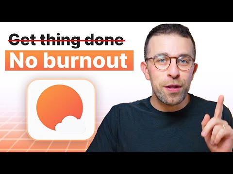 The Ultimate Guide to Sunsama: Burnout Killer