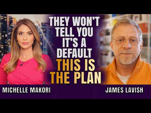 They Won’t Tell You It’s a Default: They’ll Just Debase Your Money | James Lavish