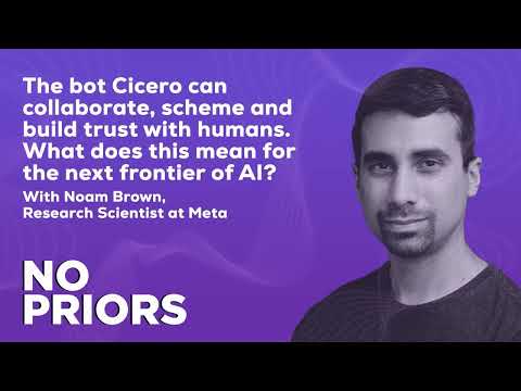 No Priors Ep. 1 | With Noam Brown, Research Scientist at Meta