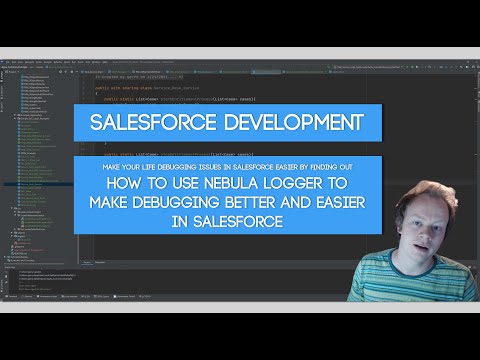 Salesforce Developer Tutorial - How to use Nebula Logger to Make Debug Logging Easier and Better