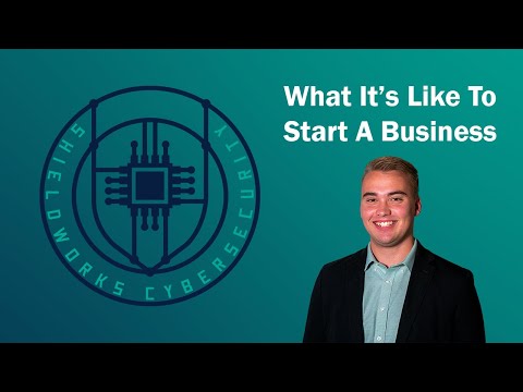 Starting a Cybersecurity Company From Scratch!