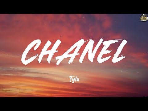 CHANEL - Tyla (Lyrics) Ariana Grande, Justin Bieber, Shawn Mendes