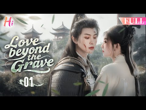 EP01 | Love Beyond the Grave | Reborn But Found Her Friend Took Her Place In A Wealthy Marriage