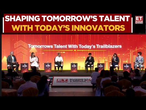 Tomorrows Talent With Today's Trailblazers | Panel Discussion At ET Now Business Conclave & Awards