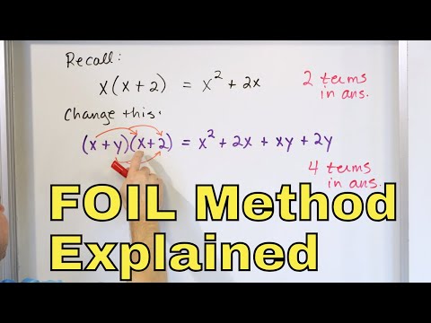 16 - FOIL Method of Multiplying Binomials Explained (Multiply Binomials & Combining Like terms)