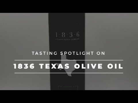 Tasting spotlight on 1836 Texas Olive Oil