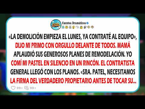 En el cumpleaños de mamá, mi prima anunció que yo estaba renovando tu casa de playa, y entonces el..