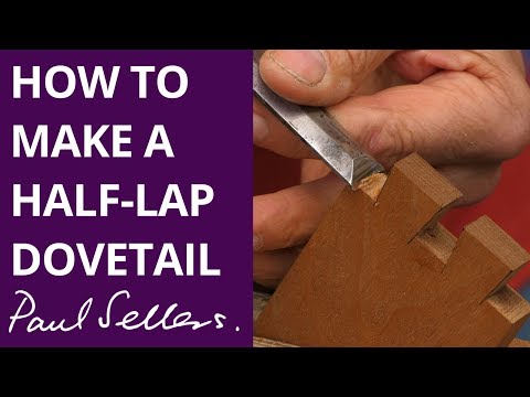 How to make a Half-Lap Dovetail | Paul Sellers
