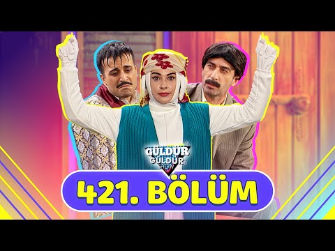 Güldür Güldür Show 421. Bölüm