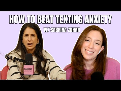 The truth about your texting anxiety in early dating w/ @Sabrina Zohar