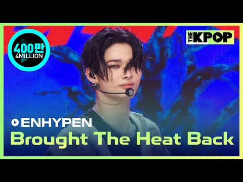 ENHYPEN, Brought The Heat Back (엔하이픈, Brought The Heat Back) [THE SHOW 240806]