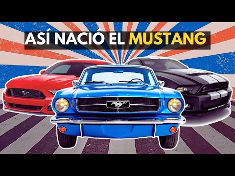 How the Ford Mustang was born: The Story of a Dream Come True